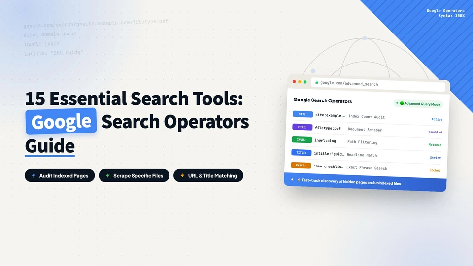 15 Google Search Operators and Their Uses
